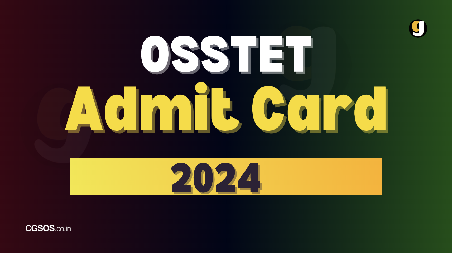 osstet admit card 2024