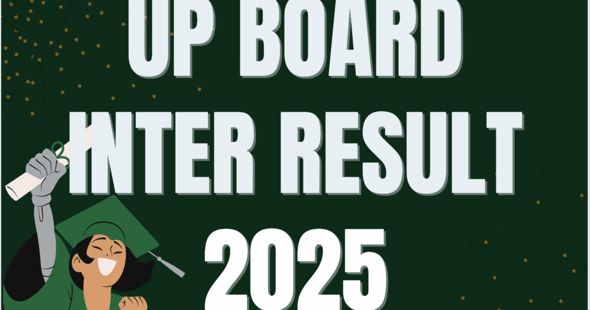 up board 12th result 2025,upmsp intermediate result check [out]@ upmsp.edu.in